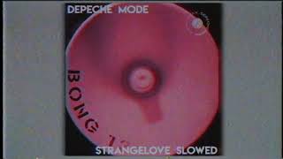 Depeche Mode  Strangelove Slowed  Reverb [upl. by Sarid]