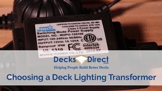 How To Choose the Right Transformer  Deck Lighting  Voltage amp Wattage [upl. by Toback]