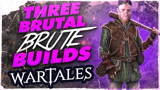 Three BRUTAL Brute Builds For Wartales [upl. by Bilek567]