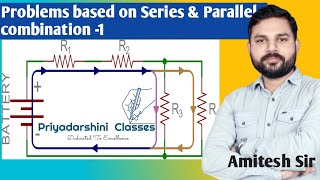 Problem bases on Series and Parallel Combination of Resistors part 1 bettiah Physics [upl. by Colville973]