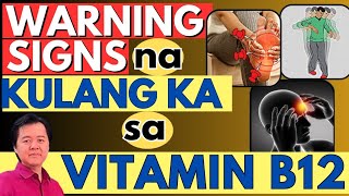 9 Warning Signs na Kulang Ka sa Vitamin B12  By Doc Willie Ong Internist and Cardiologist [upl. by Ytirehc]