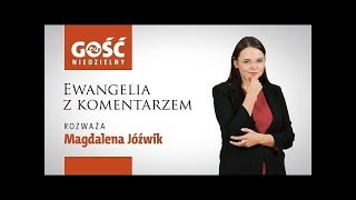 Ewangelia z komentarzem Jego słowo nie przemija i zawsze możemy się na nim oprzeć [upl. by Analli]