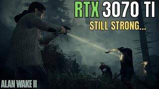 ALAN WAKE 2 RTX 3070 TI  1080p 1440p 4K [upl. by Ned]