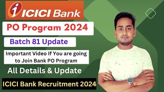 ICICI PO Programme 2024  ICICI Bank PO 2024  ICICI PO Recruitment 2024  Private Banks Job  Job [upl. by Sikes]