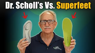 Superfeet Inserts Versus Dr Scholls [upl. by Olegna]