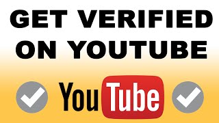 How to Get Verified on YouTube  How to Get Checkmark on YouTube [upl. by Lurline]