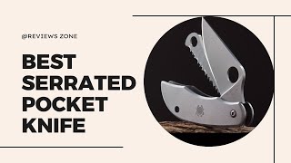 Best Serrated Pocket Knife in 2022 [upl. by Odnavres]