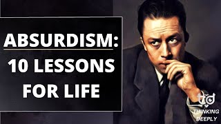 Absurdisms 10 Lessons for Life Albert Camus [upl. by Danzig590]