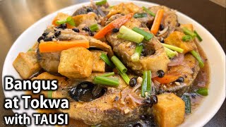 Paano magluto ng BANGUS AT TOKWA na may TAUSI  Milkfish amp Tofu with Fermented Black Beans [upl. by Cestar]