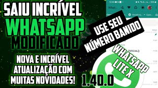 SAIU INCRÍVEL WHATSAPP MODIFICADO NOVA ATUALIZAÇÃO INCRÍVEL USE SEU NÚMERO BANIDO [upl. by Nadler]