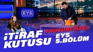 Danla Bilic ile İtiraf Kutusu  Youtube Özel  EYS 5 Bölüm [upl. by Joub]