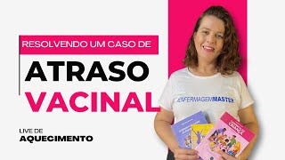 Hoje Vamos analisar um caso de atraso vacinal  7 [upl. by Hannavas]