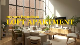 San Francisco Loft Apartment Tour  20 foot windows lots of plants bright amp cozy vibes [upl. by Boru]