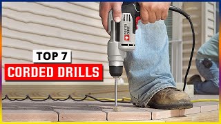 Top 7 Best Corded Drills Reviews 2024 [upl. by Dnob]