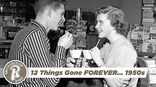 12 Things Gone FOREVER…1950s  Life in America [upl. by Yemerej]