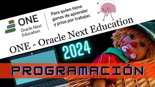 ✅😊 Mi experiencia en el Programa ONE Oracle Next Education🤔ALURA ❌No lo hagas si tienes 2024 [upl. by Rats]