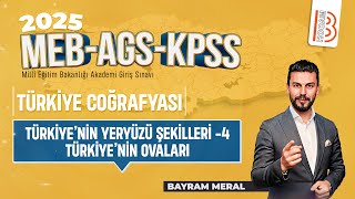 14KPSS Coğrafya  Türkiyenin Yeryüzü Şekilleri 4 Türkiyenin Ovaları  Bayram MERAL  2025 [upl. by Connors]