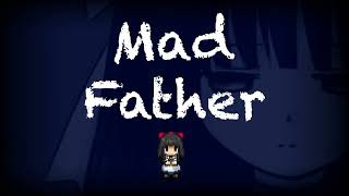 Madness  Mad Father OST [upl. by Noevad]