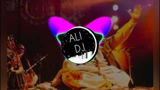 Shahe Mardan Ali  Nusrat Fateh Ali Khan bass boosted by Dj Ali [upl. by Trinidad]