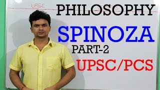 SPINOZA PART2 WESTERN PHILOSOPHY  PHILOSOPHY OPTIONAL FOR UPSC STATE PCS and other exams [upl. by Odla]