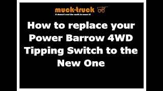 How to Replace your Power Barrow 4WD Tipping Switch [upl. by Adli]