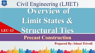 Lec13Overview of Limit States amp Structural Ties in PrecastPrecast ConstructionCivil Engineering [upl. by Amluz269]