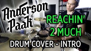 ANDERSON PAAK  REACHIN 2 MUCH  Drum Cover by Kenneth Wong Intro Only [upl. by Lyndsey549]