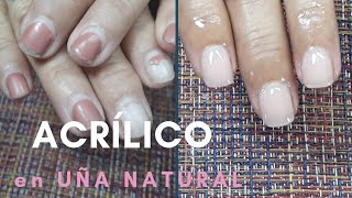 Como aplicar ACRÍLICO en uña natural uñas naturales [upl. by Yenaiv]