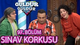 Güldür Güldür Show 97 Bölüm Sınav Korkusu Skeci [upl. by Aniroz]