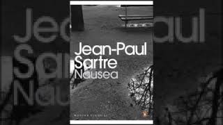 Nausea BETTER AUDIO Jean Paul Sartre [upl. by Edee]