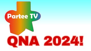 Partee TV QNA 2024 [upl. by Shishko]