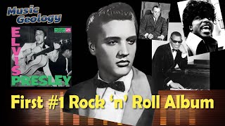 Elvis Presley Recorded the First 1 Rock n Roll Album  MusicGeology [upl. by Ragse]