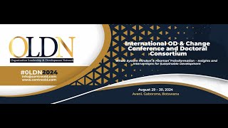 OLDN 2024 International OD amp Change Conference and Doctoral Consortium [upl. by Annazus65]