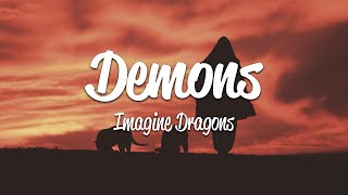 Imagine Dragons  Demons Lyrics [upl. by Dov]