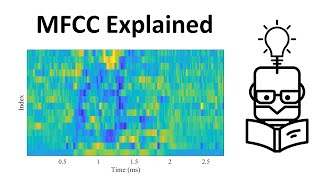 Mel Frequency Cepstral Coefficients MFCC Explained [upl. by Missie392]