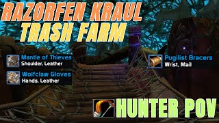 RFK TRASH FARM as HUNTER  RAZORFEN KRAUL  WOW CLASSIC SOD P1 [upl. by Allecnirp104]