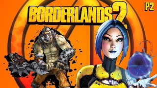 Borderlands 2 Psycho Siren Playthrough Part 2 [upl. by Lentha132]