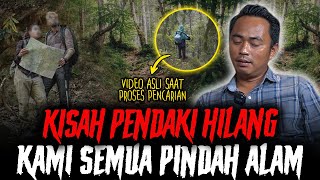 WOY TEMEN GUE HILANG DI GUNUNG  ADA VIDEO ASLINYA SAAT PENCARIAN [upl. by Im705]