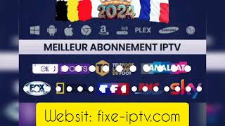 Le Meilleur Abonnement IPTV de France 2024 test gratuit ✅ [upl. by Nossaj]