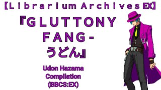 【Ｌｉｂｒａｒｉｕｍ Ａｒｃｈｉｖｅｓ EX】BBCSEX 『ＧＬＵＴＴＯＮＹ ＦＡＮＧ  うどん』Udon Hazama Compilation [upl. by Merilyn]