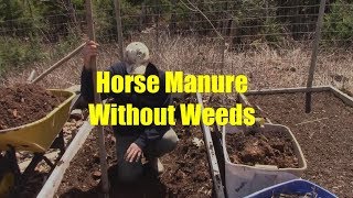 How to Use Partially Composted Horse Manure [upl. by Leamhsi]