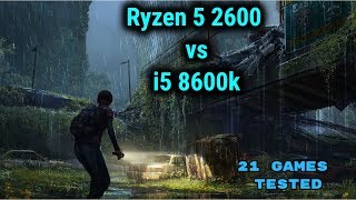 Ryzen 5 2600 vs i5 8600k in 2019 [upl. by Haniraz]