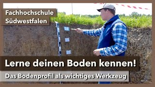 Lerne deinen Boden kennen Das Bodenprofil als Werkzeug  FH Südwestfalen  SoilEvolution 2021 [upl. by Akirat872]