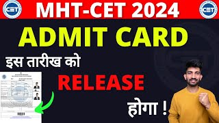 MHTCET Admit Card Release 2024  When MHTCET Admit Card Will Release [upl. by Tindall]