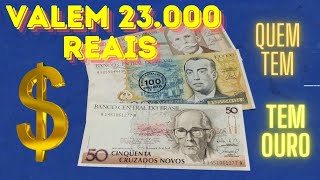 VALEM OURO 23000 MIL REAIS AS TRÊS CÉDULAS MAIS RARAS [upl. by Susette]