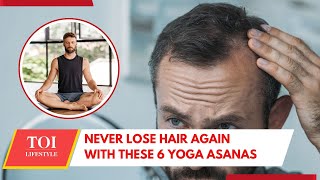 Thicker Healthier Hair 6 Yoga Asanas to Boost Hair Growth amp Prevent Hairfall [upl. by Hamil]