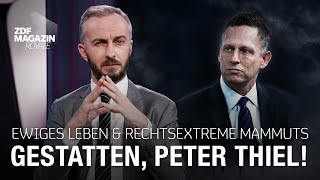 Wer ist Peter Thiel  ZDF Magazin Royale [upl. by Lesnah]