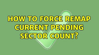 How to force Remap Current Pending Sector Count [upl. by Jobey]