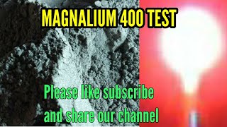 MAGNALIUM 400 MESH POWER TEST [upl. by Ellenrahs]