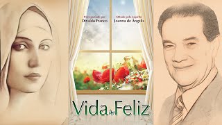 VIDA FELIZ Audiolivro Espírita  Por Joanna de Ângelis e Divaldo Franco [upl. by Lama597]